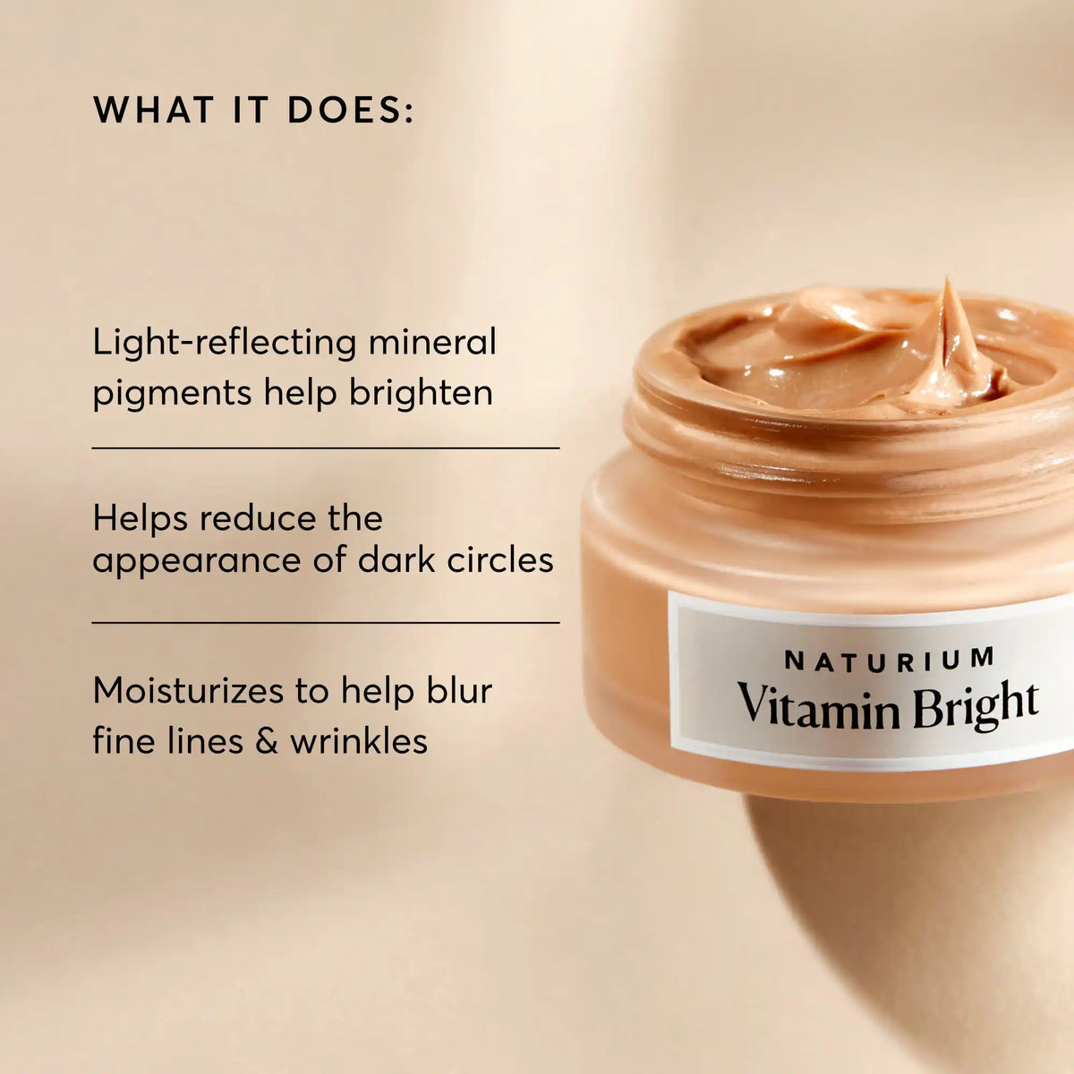 vitamin-bright-illuminating-eye-cream-o7 NATR-10084-Alt-Image-Vitamin-Bright-Illuminating-Eye-Cream-02_dfcf9055-c0e3-45b5-b9a7-421fb19204de.webp