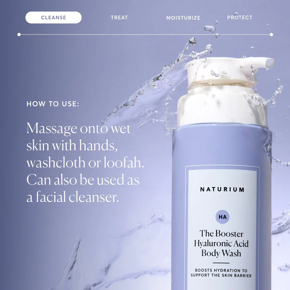 the-booster-hyaluronic-acid-body-wash-y3 NATR-40019-Alt-Images-The-Booster-Hyaluronic-Acid-Body-Wash-04.webp