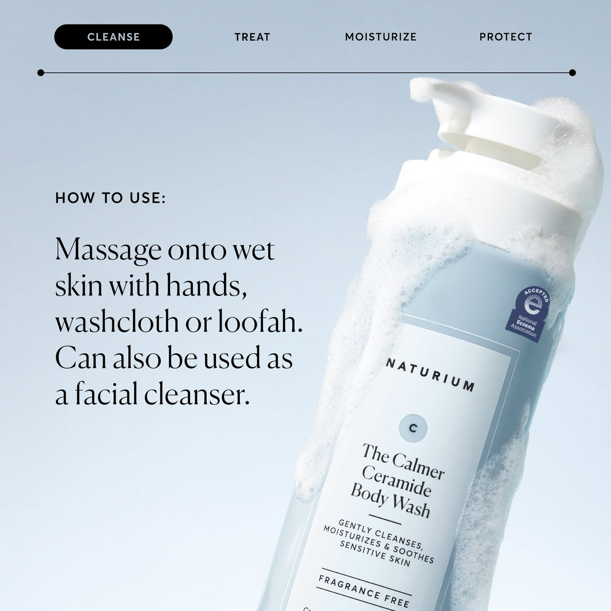 the-calmer-ceramide-body-wash-h0 NATR-40025-Alt-Image-The-Calmer-Ceramide-Body-Wash-04_473be386-102a-4b8d-acae-f11f38e14d29.jpg